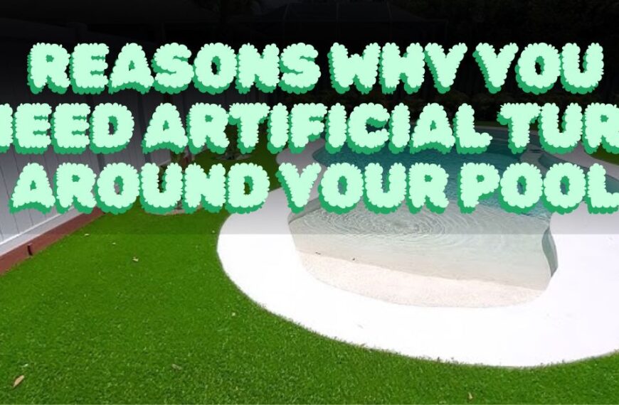 Reasons Why You Need Artificial Turf Around Your Pool featured image